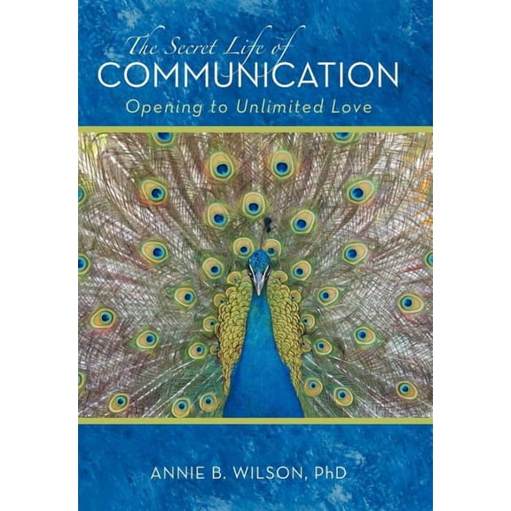 The Secret Life of Communication (Hardcover)