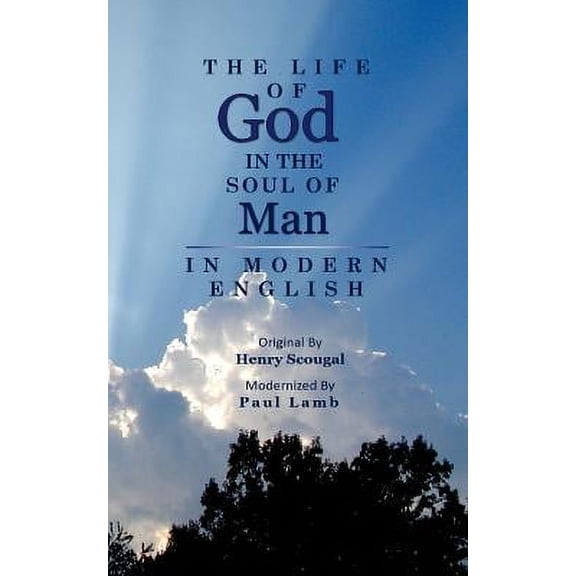The Life of God in the Soul of Man in Modern English