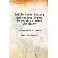 thumbnail image 1 of Cattle Leur Histoire et Diverses Races à Qui Est Ajouté le Lait 1852 [Relié], 1 of 1