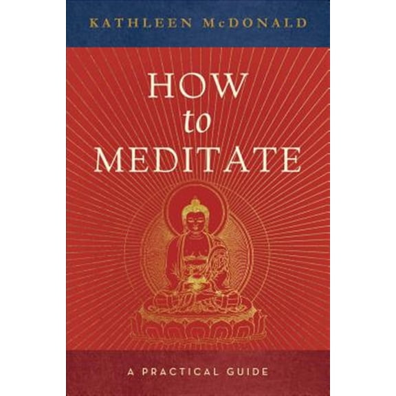 Pre-Owned How to Meditate: A Practical Guide (Paperback) 0861713419 9780861713417