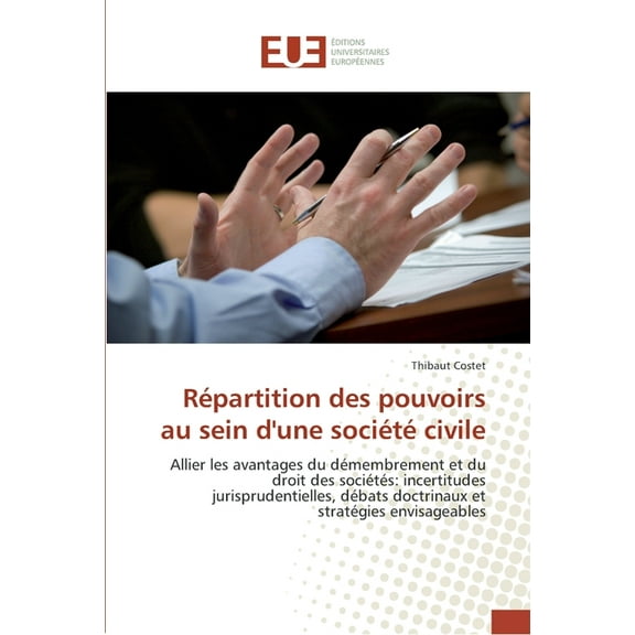 Répartition des pouvoirs au sein d'une société civile (Paperback)