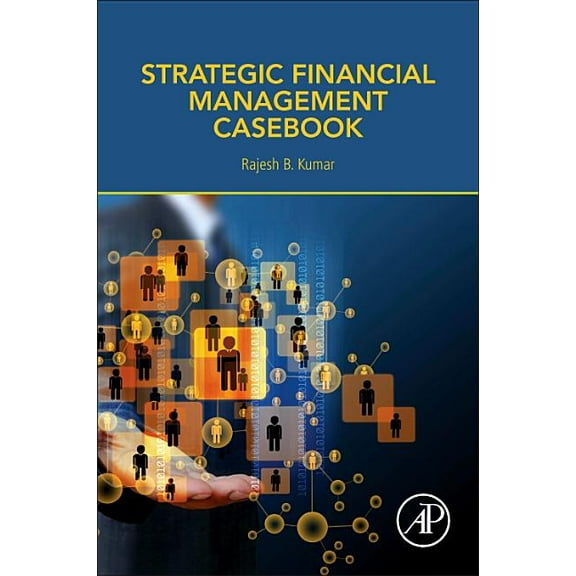 Strategic Financial Management Casebook, (Paperback)