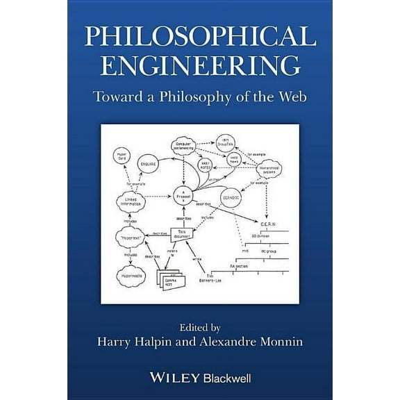 Metaphilosophy: Philosophical Engineering: Toward a Philosophy of the Web (Paperback)