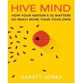 thumbnail image 1 of Hive Mind: Comment le QI de Votre Nation Compte Bien Plus Que le Vôtre, 1 of 1
