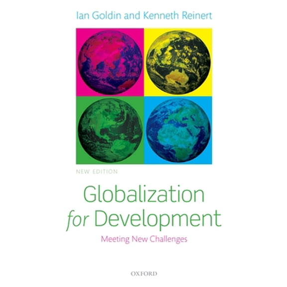 Pre-Owned Globalization for Development: Meeting New Challenges (Paperback) 0199645574 9780199645572