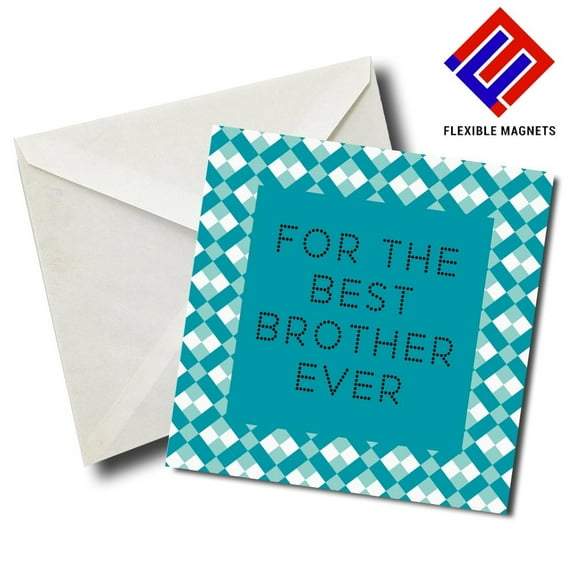 For The Best Brother Ever Stylish Magnet for refrigerator. Great Gift! By Flexible Magnets.