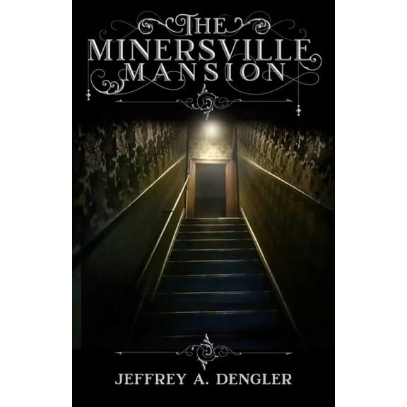 The Minersville Mansion, (Paperback)