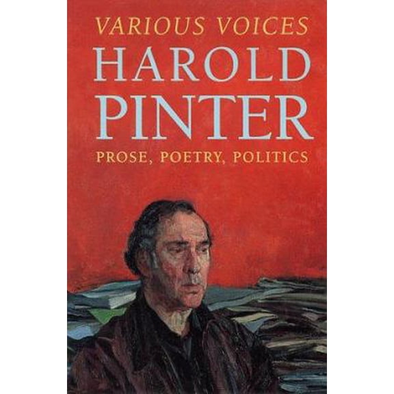 Pre-Owned Various Voices: Prose, Poetry, Politics (Hardcover) 0802116434 9780802116437