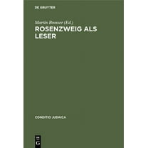 Conditio Judaica Rosenzweig ALS Leser: Kontextuelle Kommentare Zum Â»Stern Der ErlÃ¶sungÂ«, Book 44, (Hardcover)