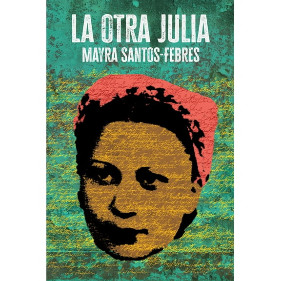 La Otra Julia / The Other Julia, (Paperback)