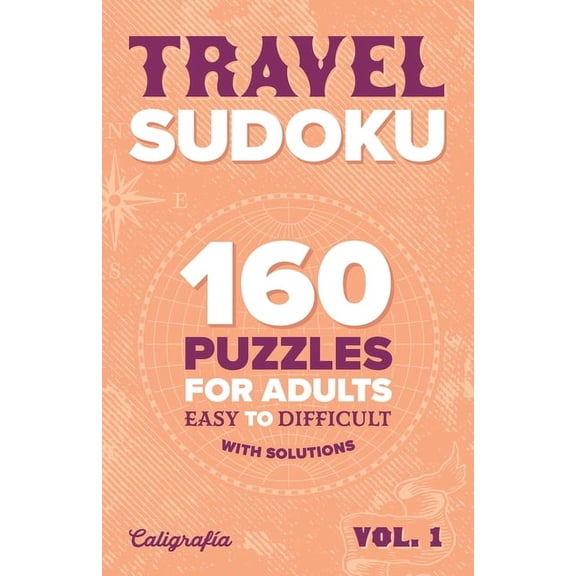 Travel Sudoku: 160 Puzzles for Adults, Easy to Difficult, (Paperback)