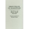 thumbnail image 2 of Orson Welles sur Shakespeare: The W.P.A. et Mercury Theatre Playscripts, Vol. 30, 2 of 2