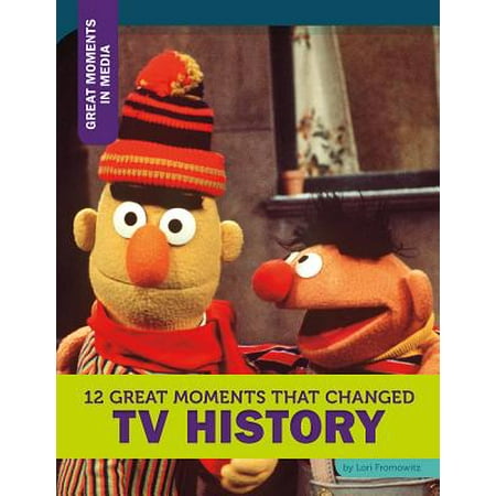 12 Great Moments That Changed Tv History - 