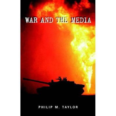 Pre-Owned War and the Media: Propaganda and Persuasion in the Gulf War (Paperback) 0719055504 9780719055508