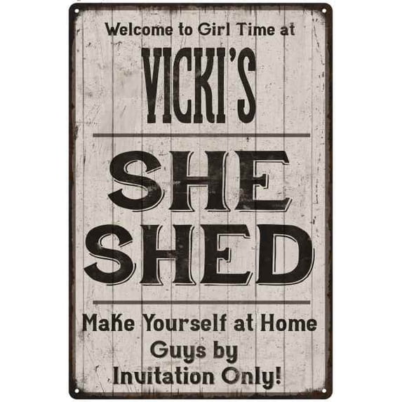 VICKI'S She Shed Sign Lady Cave Gift 8 x 12 Matte Finish Metal 108120082204