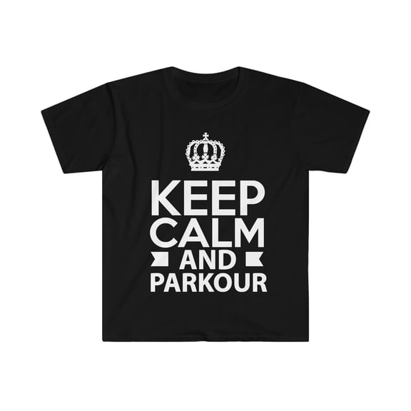 Keep Calm and Parkour Unisex T-shirt S-3XL Parkouring Hobby Gift