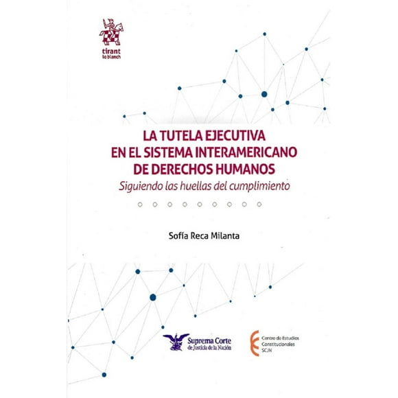 La Tutela Ejecutiva en el Sistema Interamericano de Derechos Humanos Blanco