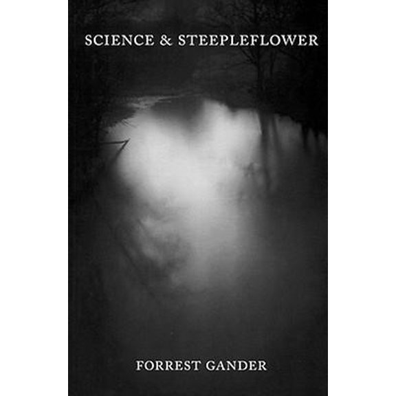 Science and Steepleflower: Poetry (Paperback)