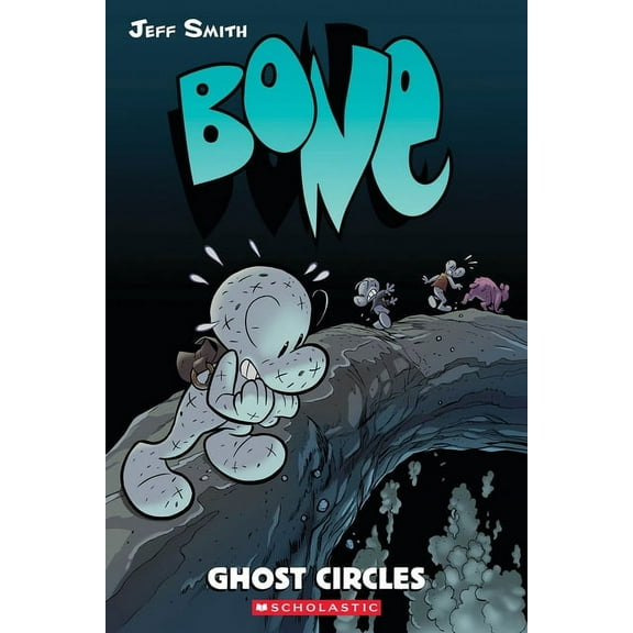 Bone Reissue Graphic Novels (Hardcover) Ghost Circles: A Graphic Novel (Bone #7): Volume 7, (Paperback)