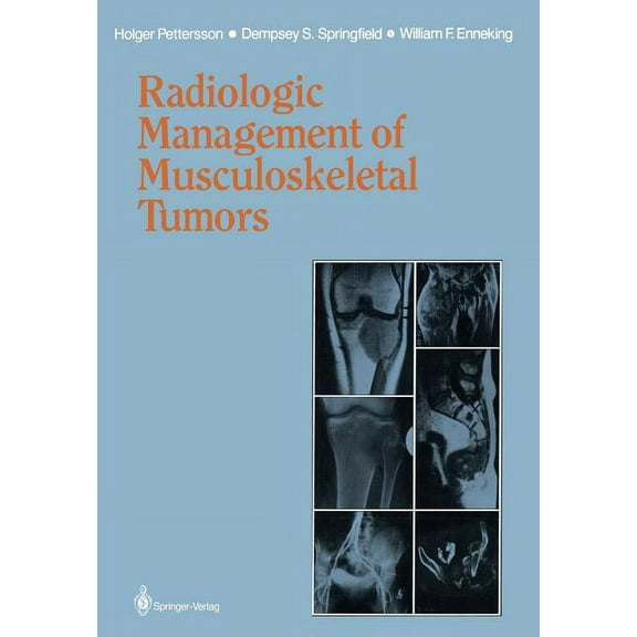Radiologic Management of Musculoskeletal Tumors, (Paperback)