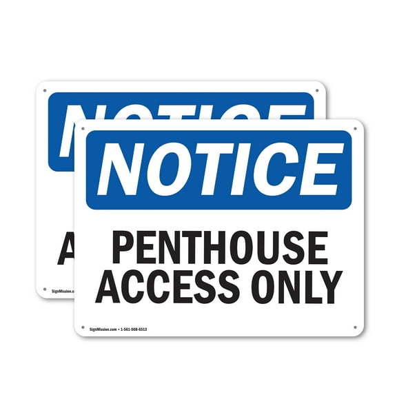 (2 Pack) Penthouse Access Only OSHA Notice Sign 18 Inch X 12 Inch Indoor / Outdoor Rust-Free Aluminum Metal Signs for Workplace, Workshop, and Construction Site, Made in the USA