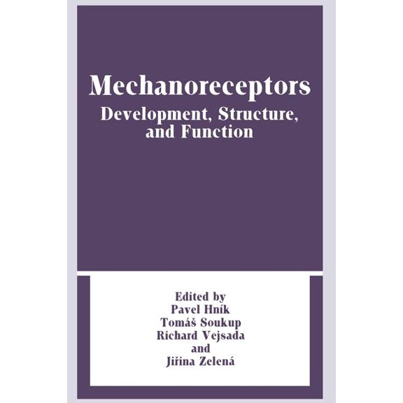Mechanoreceptors: Development, Structure, and Function, (Paperback)