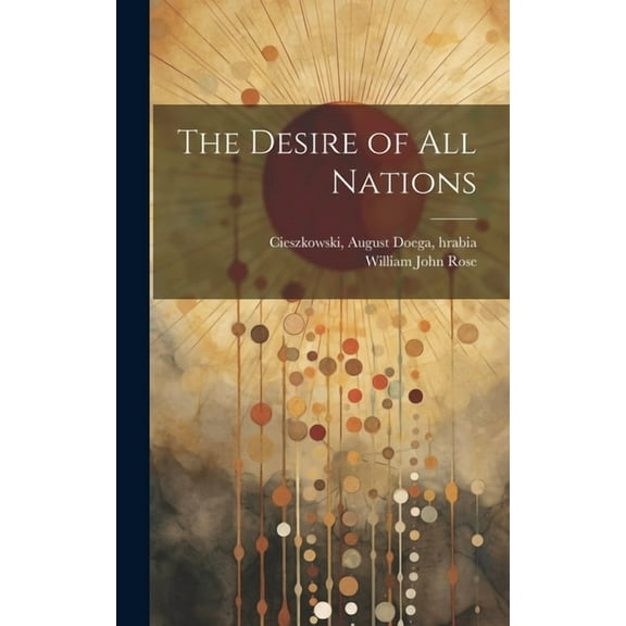 The Desire of all Nations (Hardcover)