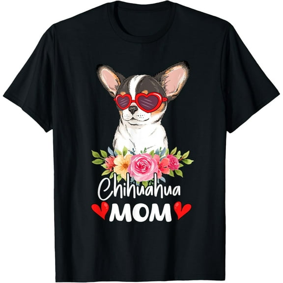 Chihuahua Mom Mama Sunglasses Flower Dog Lover Owner Womens T-ShirtMen's and women's gift, black and white T-shirt, size: Extra large S-4XL