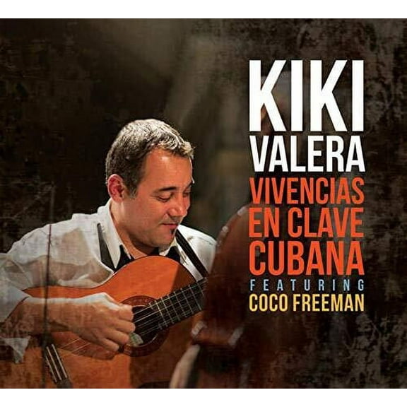 Kiki Varela - Vivencias En Clave Cubana - Music & Performance - CD