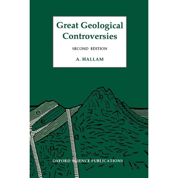 Oxford Science Pubns Great Geological Controversies, (Paperback)