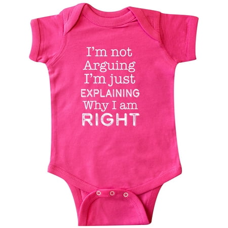 

Inktastic I m not Arguing I m just Explaining why I m Right Gift Baby Boy or Baby Girl Bodysuit