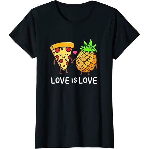 Love Is Love Pineapple Pizza Forbidden Hawaiian Foodie Gift T-Shirt