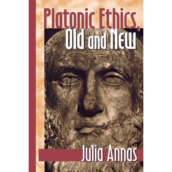 Cornell Studies in Classical Philology Platonic Ethics, Old and New, Book 57, (Hardcover)