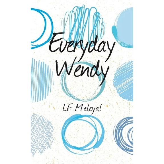 Everyday Wendy (Paperback)