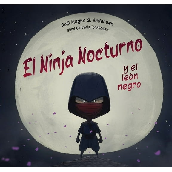 Ninja Nocturno Y El Leon Negro, El, (Hardcover)