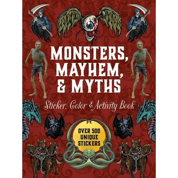 Sticker Activity Deluxe Editions Monsters, Mayhem, and Myths Sticker, Color & Activity Book: Over 500 Macabre Stickers, (Hardcover)