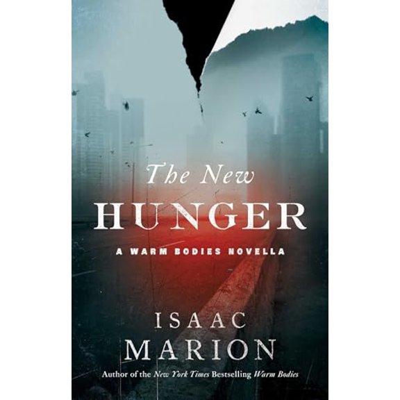 Pre-Owned The New Hunger: A Warm Bodies Novella (The Warm Bodies Series), 9781476799650, 1476799652, Paperback, Illustrated edition