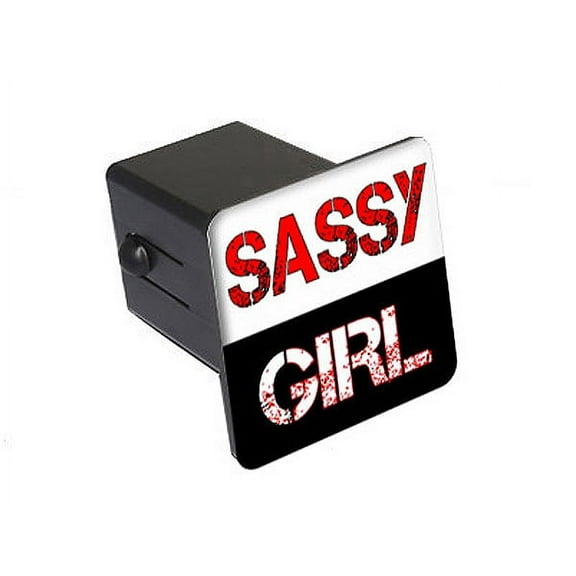 Sassy Girl - Woman - Funny Tow Hitch Cover