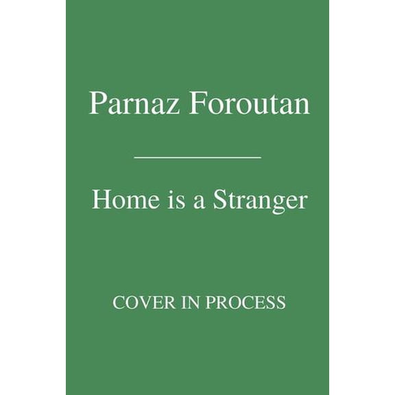 Pre-Owned Home Is a Stranger (Hardcover) 1948705605 9781948705608