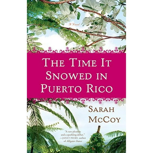 The Time It Snowed in Puerto Rico (Pre-Owned Paperback 9780307460172) by Sarah McCoy