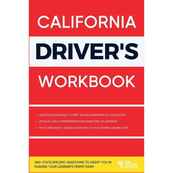 Practicing for Your Learner's Permit Exa California Driver's Workbook: 360  State-Specific Questions to Assist You in Passing Your Learner's Permit Exam, (Paperback)