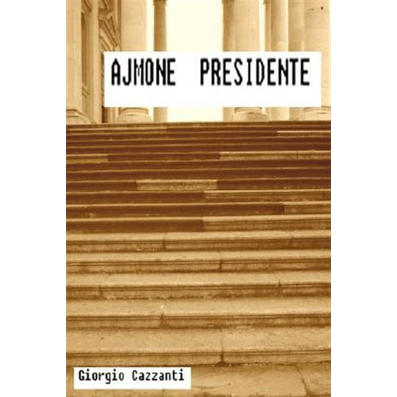 Ajmone Presidente (Paperback)