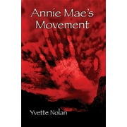 Annie Mae's Movement (Paperback)