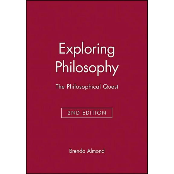 Exploring Philosophy: The Philosophical Quest, (Paperback)