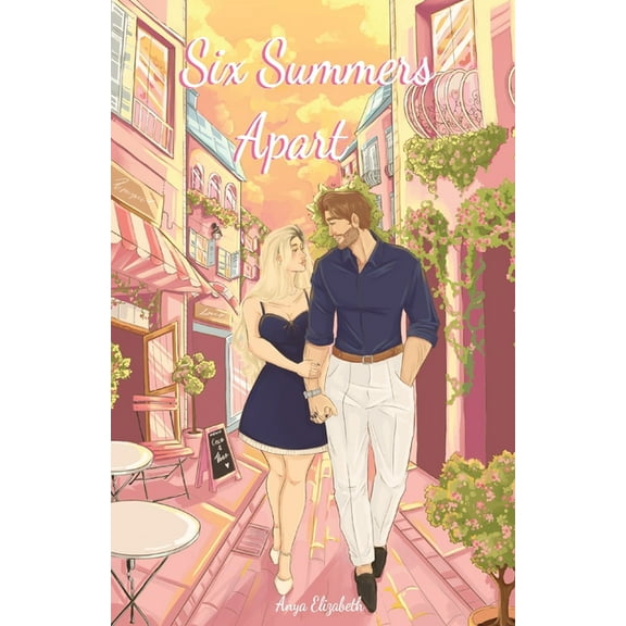 The Summer Hearts Six Summers Apart, Book 1, (Paperback)