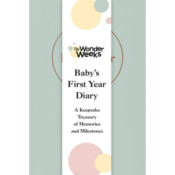 Wonder Weeks Baby's First Year Diary: A Keepsake Treasury of Memories and Milestones (Hardcover)