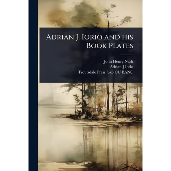 Adrian J. Iorio and his Book Plates, (Paperback)
