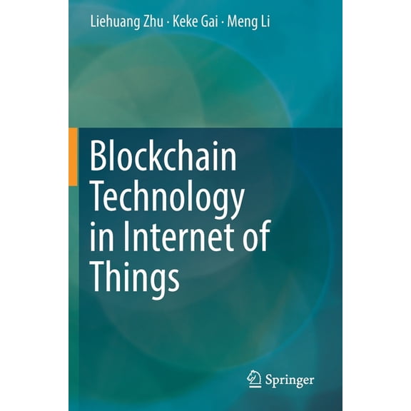 Blockchain Technology in Internet of Things, (Paperback)