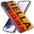 thumbnail image 2 of MUNDAZE Samsung Galaxy S21 Ultra Shockproof Clear Hybrid Protective Phone Case Orange Clear Funny Text Quote Hella Down Cover, 2 of 6