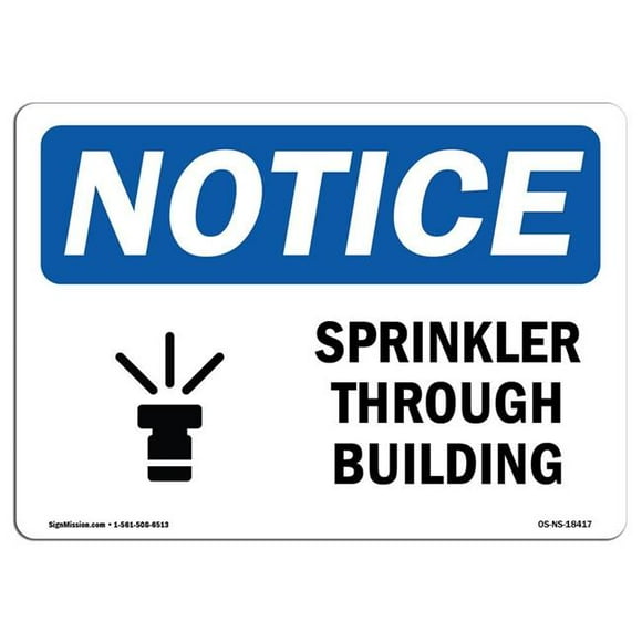 SignMission OS-NS-A-1218-L-18417 12 x 18 in. OSHA Notice Sign - Sprinklers Throughout Building